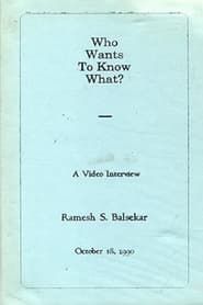 Who Wants to Know What? A Video Interview with Ramesh S. Balsekar series tv