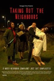 Taking Out the Neighbours series tv