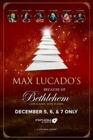 Image Because of Bethlehem with Max Lucado