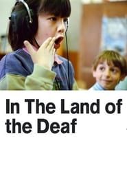 In the Land of the Deaf series tv