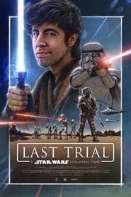 Last trial: A Star Wars collateral story series tv
