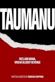 watch Taumanu