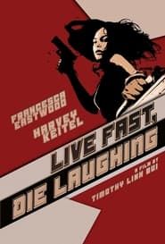 Live Fast, Die Laughing series tv