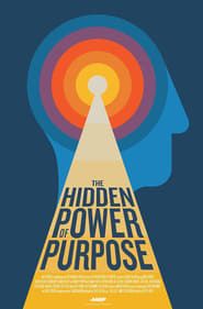 Image The Hidden Power of Purpose