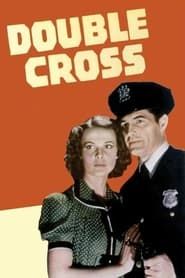 Double Cross 1941 streaming