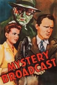 Mystery Broadcast (1943)