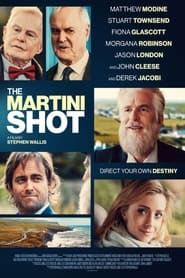 The Martini Shot series tv