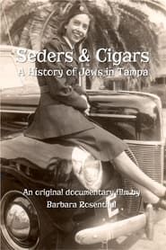 Seders & Cigars: A History of Jews in Tampa series tv