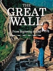 The Great Wall: From Beginning to End series tv