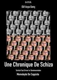 Chronic of Schizo series tv