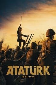 Atatürk 1881 - 1919 series tv