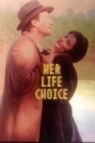 Her Life Choice series tv