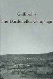 Gallipoli - The Dardenelles Campaign series tv