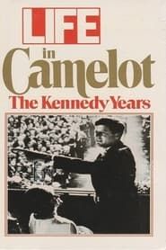 Life in Camelot: The Kennedy Years series tv