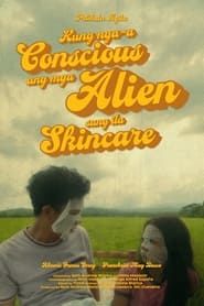The Thing About Aliens and their Skin Care series tv