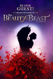 Be Our Guest! Behind the Scenes of Beauty and the Beast: The Musical series tv