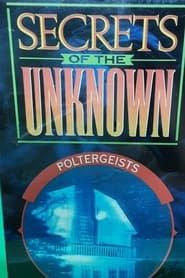 Secrets of the Unknown: Poltergeists series tv