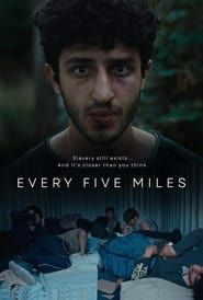 Every Five Miles (2019)