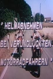 Helm abnehmen bei verunglückten Motorradfahrern series tv