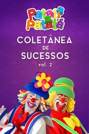 Patati Patatá: Coletânea de Sucessos Vol. 2 series tv