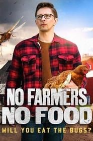 No Farmers No Food: Will You Eat the Bugs? series tv