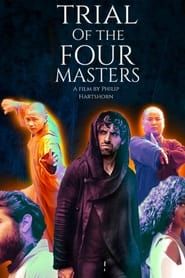 The Trial of the 4 Warrior Monk Masters series tv