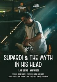 Supardi & The Myth in His Head series tv