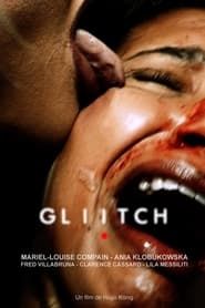 watch Gliitch