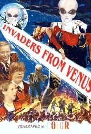 Invaders from Venus! series tv