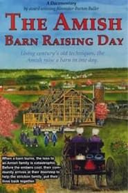 The Amish: Barn Raising Day series tv