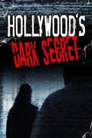 Hollywood's Dark Secret-hd