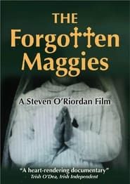 The Forgotten Maggies series tv
