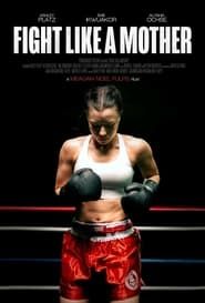Fight Like a Mother-hd