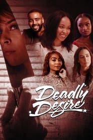 Deadly Desire series tv