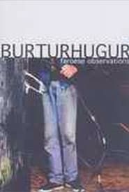 Burturhugur - Faroese observations series tv