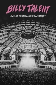 Billy Talent: Live at Festhalle Frankfurt series tv