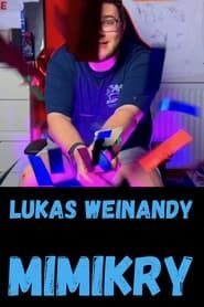 Lukas Weinandy: Mimikry series tv
