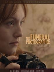 The Funeral Photographer  streaming