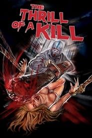 Image The Thrill of a Kill 2012