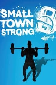 Small Town Strong series tv