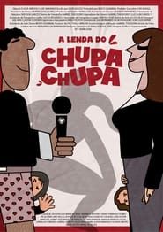 A Lenda do Chupa-Chupa series tv