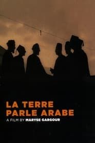 La Terre parle arabe (2007)