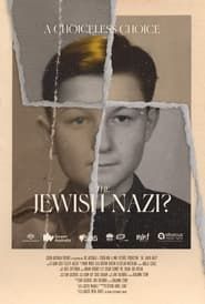 The Jewish Nazi? series tv