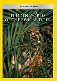 Hidden World of the Bengal Tiger series tv