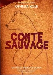 Conte sauvage series tv