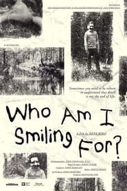 Who Am I Smiling For? series tv