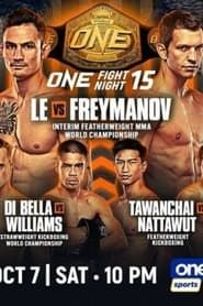 watch ONE Fight Night 15: Le vs. Freymanov