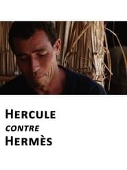 Hercules Versus Hermès series tv
