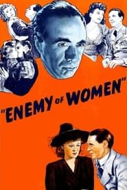 Enemy of Women 1944 streaming