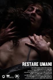 watch Restare Umani